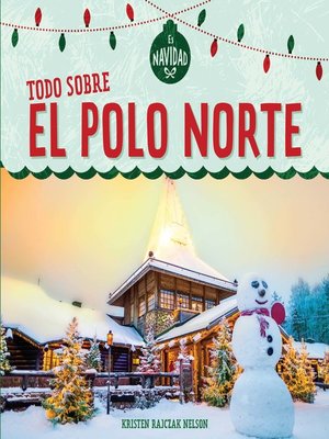 cover image of Todo sobre el Polo Norte (All About the North Pole)